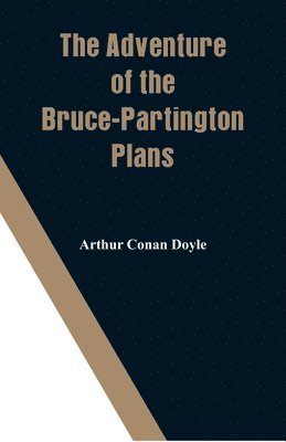 bokomslag Adventure of the Bruce-Partington Plans