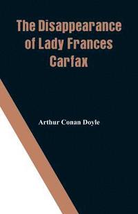 bokomslag Disappearance of Lady Frances Carfax