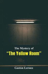 bokomslag Mystery of "The Yellow Room"