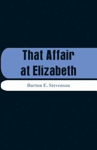 bokomslag That Affair at Elizabeth