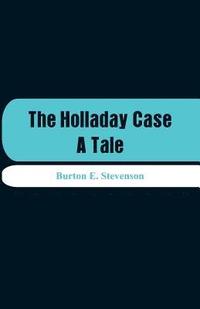 bokomslag The Holladay Case