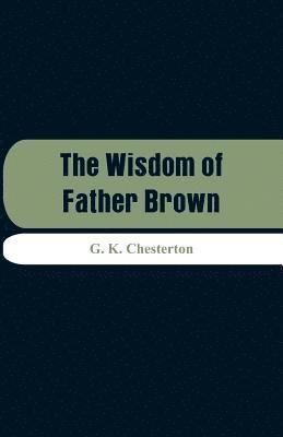 Wisdom of Father Brown