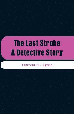 The Last Stroke 1