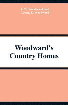 Woodward's Country Homes 1