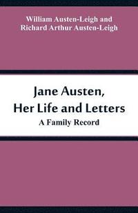 bokomslag Jane Austen, Her Life and Letters