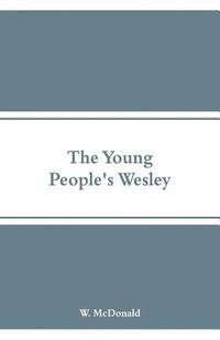 bokomslag The Young People's Wesley