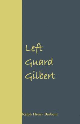 Left Guard Gilbert 1