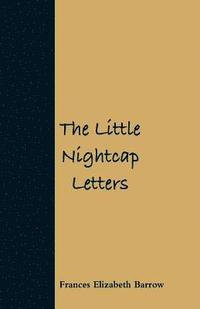 bokomslag Little Nightcap Letters