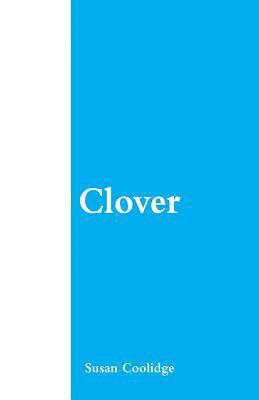 Susan Coolidge - Clover, Häftad