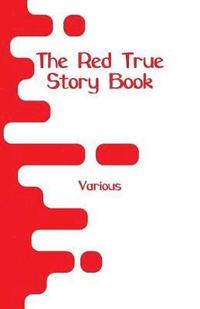 bokomslag Red True Story Book