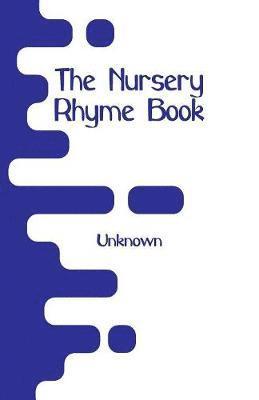 bokomslag The Nursery Rhyme Book