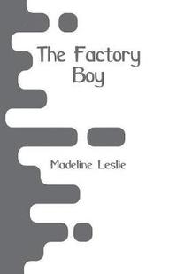 bokomslag The Factory Boy