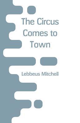Circus Comes to Town 1