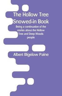 bokomslag Hollow Tree Snowed-in Book
