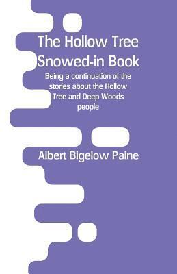 Hollow Tree Snowed-in Book