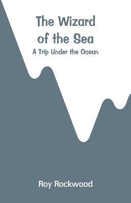 The Wizard of the Sea 1