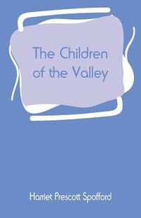 bokomslag The Children of the Valley