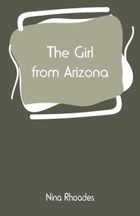 bokomslag The Girl from Arizona