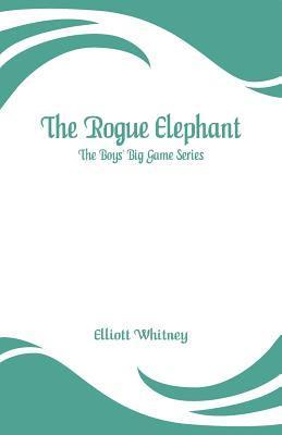 The Rogue Elephant 1