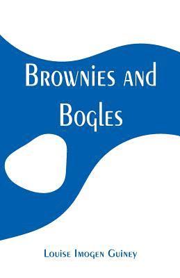 Brownies and Bogles 1