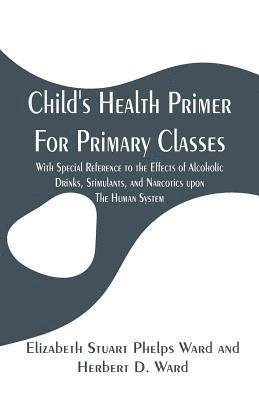 Jane Andrews - Child's Health Primer For Primary Classes, Häftad