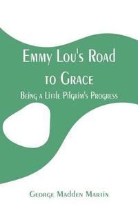 bokomslag Emmy Lou's Road to Grace