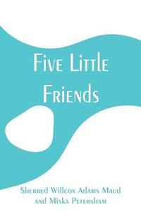 bokomslag Five Little Friends