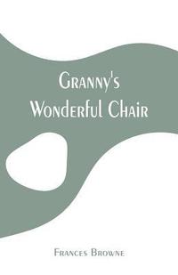 bokomslag Granny's Wonderful Chair