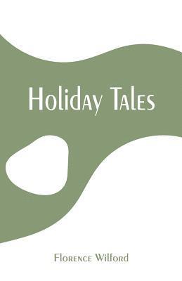 Holiday Tales 1