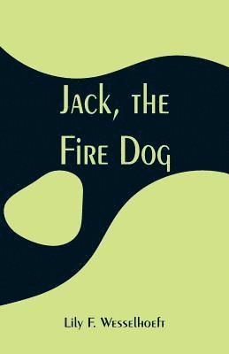 bokomslag Jack, the Fire Dog