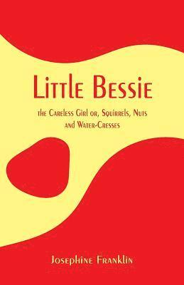bokomslag Little Bessie, the Careless Girl