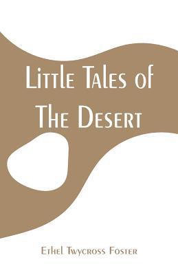 Little Tales of The Desert 1