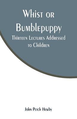 Whist or Bumblepuppy 1