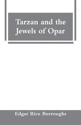 Tarzan and the Jewels of Opar