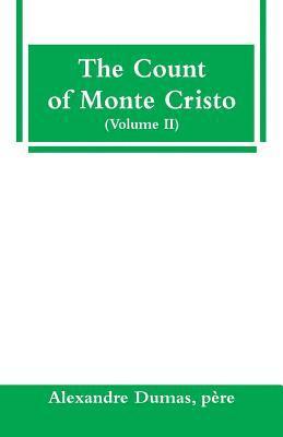 bokomslag The Count of Monte Cristo (Volume II)