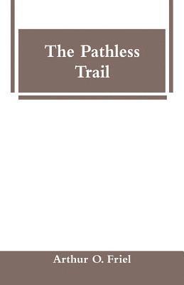 The Pathless Trail 1