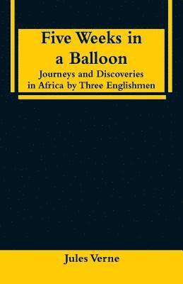Jules Verne - Five Weeks in a Balloon, Häftad