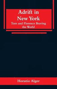 bokomslag Adrift in New York