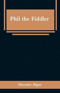 bokomslag Phil the Fiddler