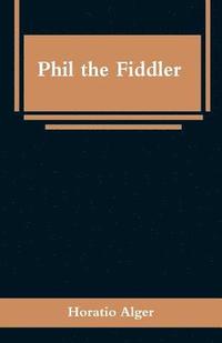 bokomslag Phil the Fiddler