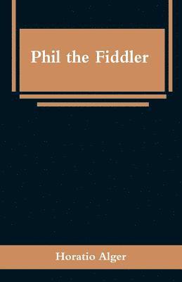 bokomslag Phil the Fiddler