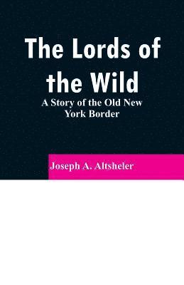 The Lords of the Wild 1