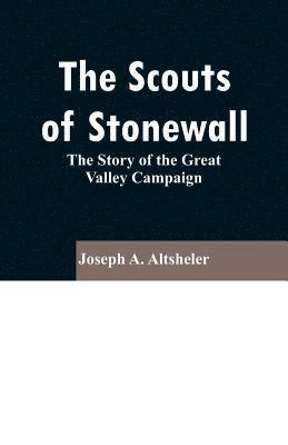 bokomslag The Scouts of Stonewall