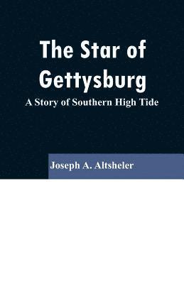 The Star of Gettysburg 1