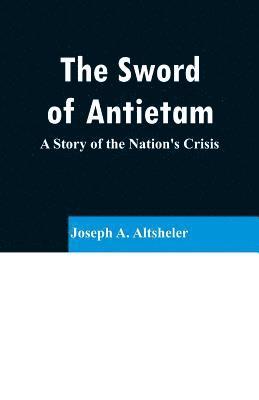 The Sword of Antietam 1