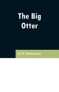 bokomslag Big Otter