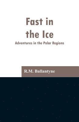 bokomslag Fast in the Ice