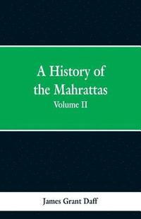 bokomslag A History Of The Mahrattas