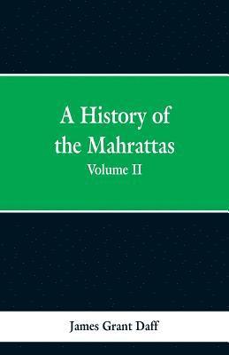 bokomslag A History Of The Mahrattas