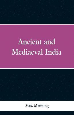 Ancient and Medieval India 1